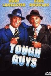 Крутые мужики (1986) Tough Guys