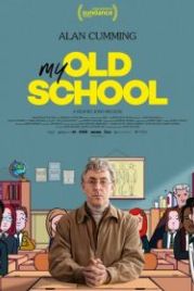 Моя старая школа (2022) My Old School