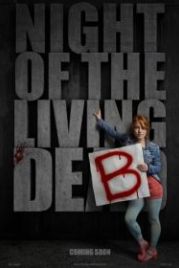 Ночь живой Дэб (2015) Night of the Living Deb