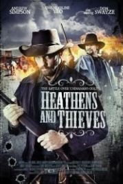 Варвары и воры (2011) Heathens and Thieves