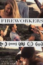 Пиротехники (2017) Fireworkers