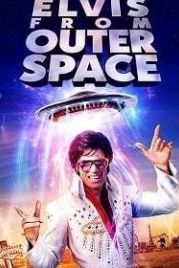 Элвис из дальнего космоса (2020) Elvis from Outer Space