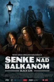 Тени над Балканами (2017) Senke nad Balkanom