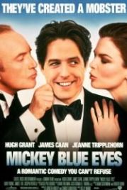 Голубоглазый Микки (1999) Mickey Blue Eyes