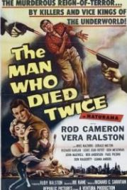 Человек, который умирал дважды (1958) The Man Who Died Twice