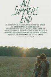 Любое лето закончится (2017) All Summers End