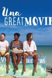 Отличный фильм (2019) Una Great Movie