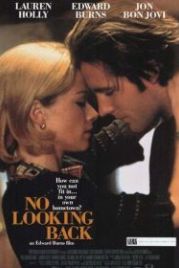 Не оглядываясь назад (1998) No Looking Back