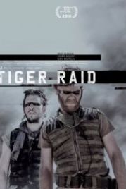Рейд тигров (2016) Tiger Raid