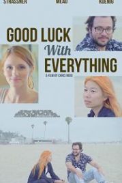 Удачи во всём (2020) Good Luck with Everything