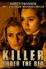 Убийца под кроватью (2018) Killer Under the Bed