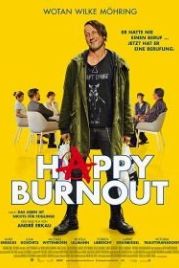 Удачный нервный срыв (2017) Happy Burnout