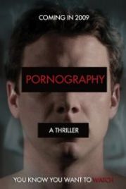 Порнография (2009) Pornography