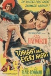 Сегодня вечером и каждый вечер (1945) Tonight and Every Night