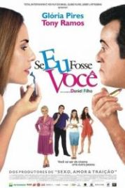 Если бы я был тобой (2006) Se Eu Fosse Você
