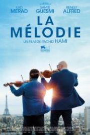 Мелодия (2017) La mélodie