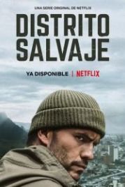 Дикий округ (2018) Distrito Salvaje