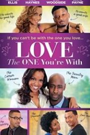 Люби того, кто рядом (2015) Love the One You're With