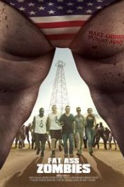 Зомбиленд по-американски (2020) American Zombieland / Fat Ass Zombies