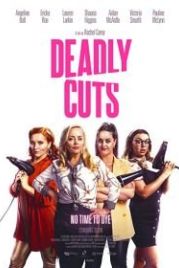 Смертельные порезы (2021) Deadly Cuts