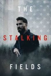 Зона преследования (2022) The Stalking Fields