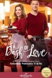 Щепотка любви (2017) A Dash of Love