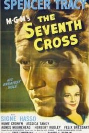 Седьмой крест (1944) The Seventh Cross