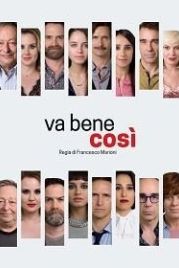 И так хорошо (2021) Va bene così