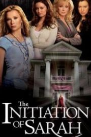 Посвящение Сары (2006) The Initiation of Sarah