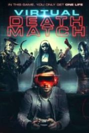 День виртуальной смерти (2020) Virtual Death Match
