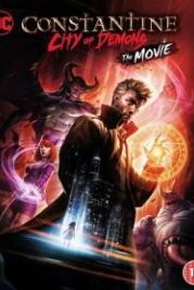 Константин: Город демонов (2018) Constantine City of Demons: The Movie