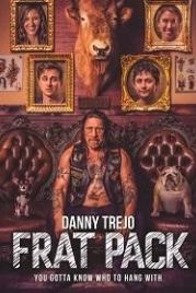 Братство (2018) Frat Pack