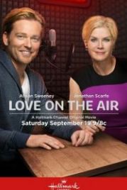 Любовь в прямом эфире (2015) Love on the Air
