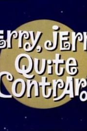 Джерри-лунатик (1966) Jerry, Jerry, Quite Contrary