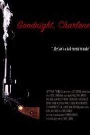 Спокойной ночи, Шарлин (2017) Goodnight, Charlene