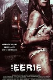 Озеро жути (2016) Lake Eerie