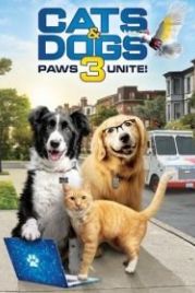 Кошки против собак 3: Лапы, объединяйтесь (2020) Cats & Dogs 3: Paws Unite