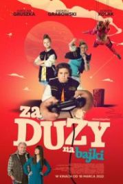 Слишком взрослый для сказок (2022) Za duzy na bajki