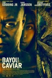 Болотная икра (2018) Bayou Caviar