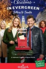 Рождество в Эвергрине: Письма Санте (2018) Christmas in Evergreen: Letters to Santa