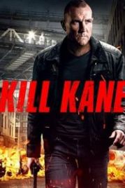 Убить Кейна (2016) Kill Kane