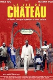 Парижская жизнь (2017) La vie de château