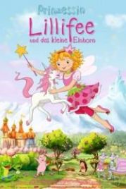 Принцесса Лилифи 2 (2011) Prinzessin Lillifee und das kleine Einhorn