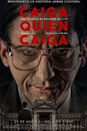 Терпящий неудачу (2018) Caiga quien caiga