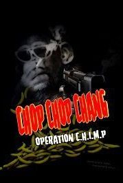 Чоп Чоп Ченг: Операция Шимпанзе (2019) Chop Chop Chang: Operation C.H.I.M.P