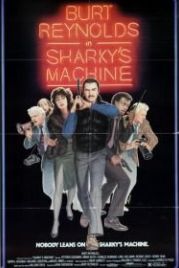 Команда Шарки (1981) Sharky's Machine