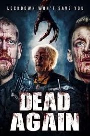 Снова мертвецы (2021) Dead Again