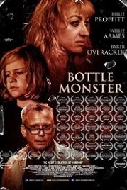 Монстр из бутылки (2021) Bottle Monster