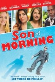 Сын утра (2011) Son of Morning