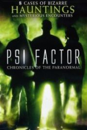 Пси Фактор: Хроники паранормальных явлений (1996) PSI Factor: Chronicles of the Paranormal